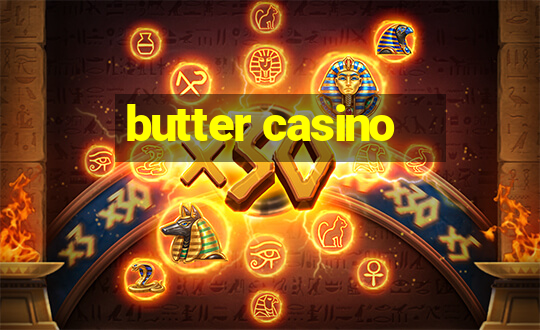 butter casino