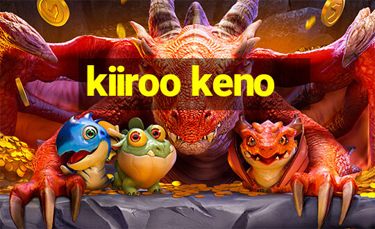 kiiroo keno