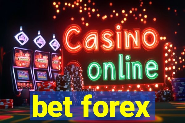 bet forex