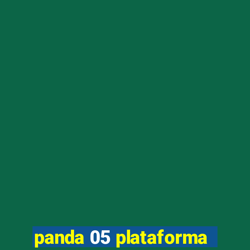 panda 05 plataforma