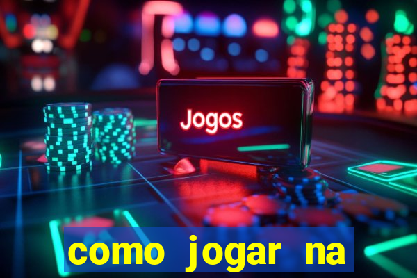 como jogar na roleta brasileira