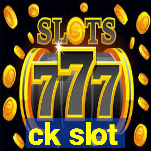 ck slot