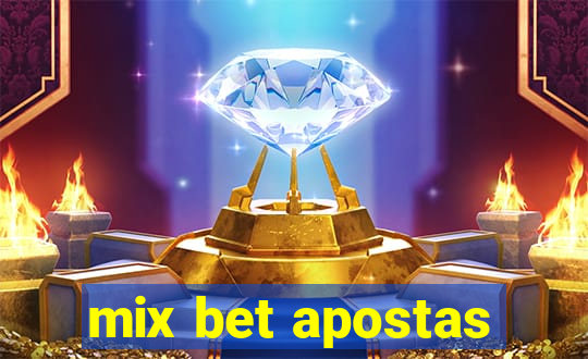 mix bet apostas