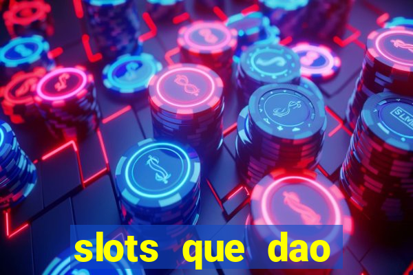 slots que dao bonus gratis