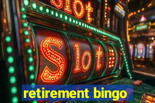 retirement bingo