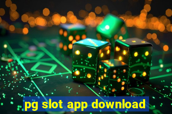 pg slot app download