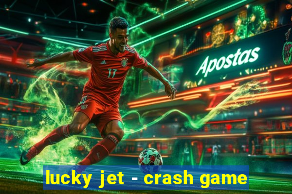 lucky jet - crash game