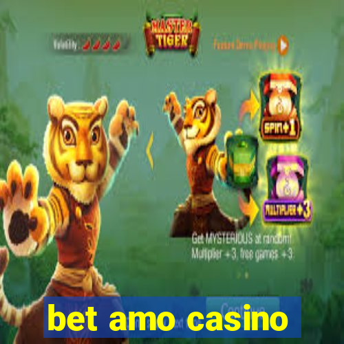 bet amo casino