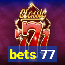 bets 77