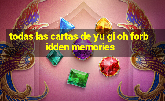 todas las cartas de yu gi oh forbidden memories