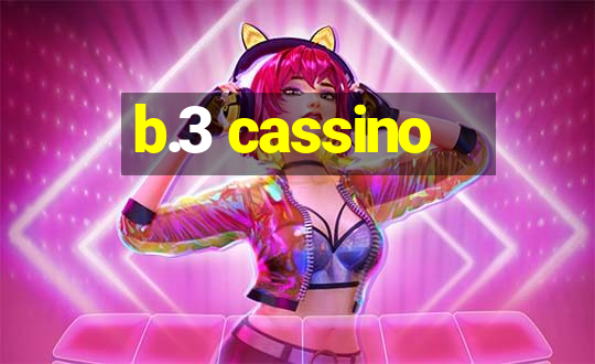 b.3 cassino