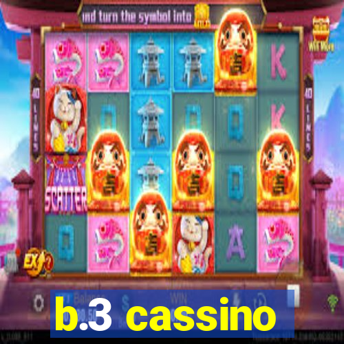 b.3 cassino