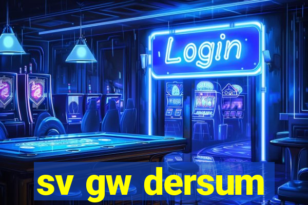 sv gw dersum