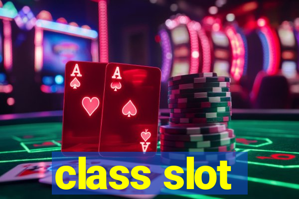 class slot