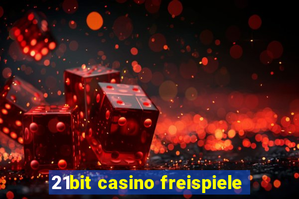 21bit casino freispiele