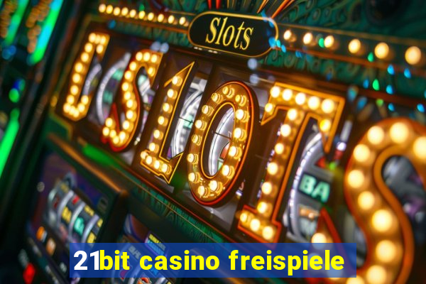 21bit casino freispiele