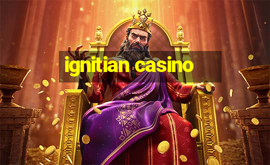 ignitian casino