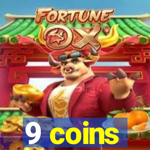 9 coins