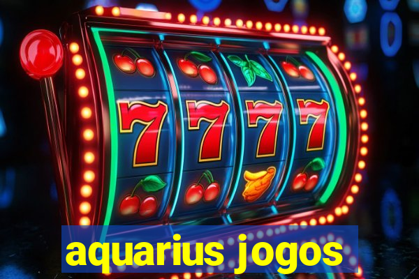 aquarius jogos