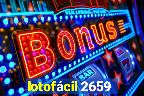 lotofácil 2659