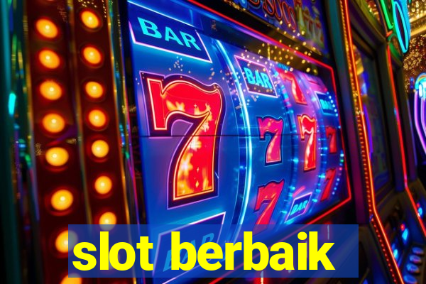 slot berbaik