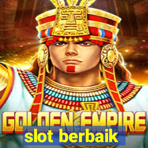 slot berbaik