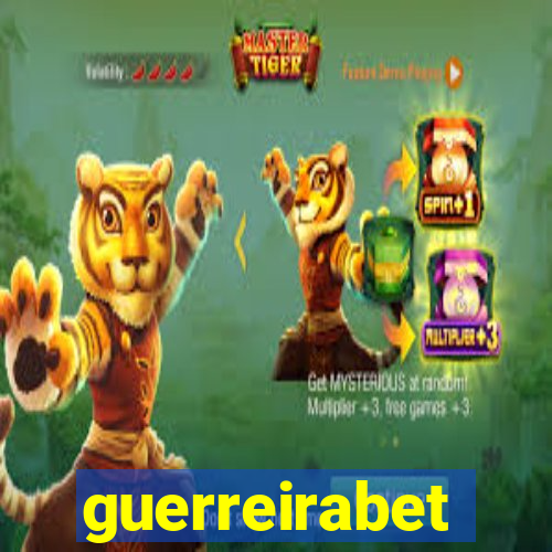 guerreirabet