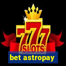 bet astropay