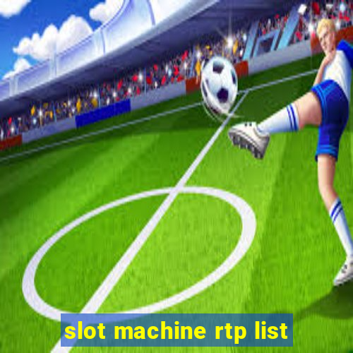 slot machine rtp list