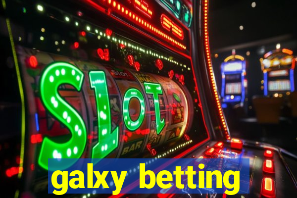 galxy betting