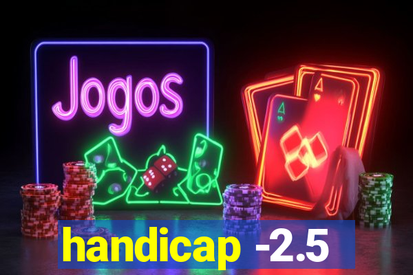 handicap -2.5