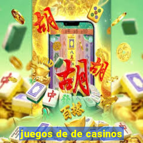 juegos de de casinos