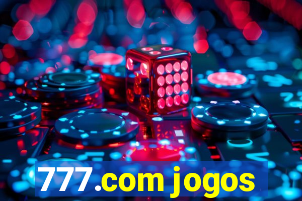 777.com jogos