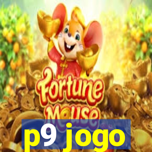 p9 jogo