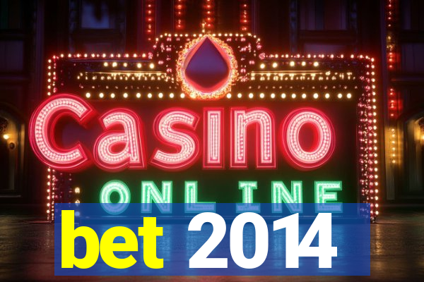 bet 2014