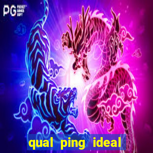 qual ping ideal para jogos online