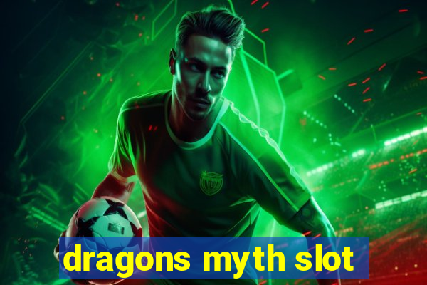 dragons myth slot