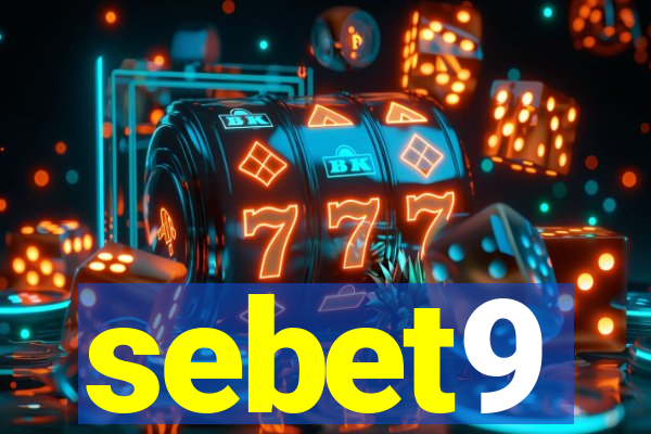 sebet9