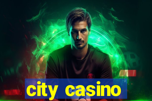 city casino