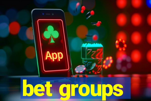 bet groups