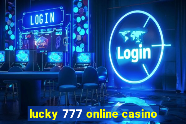 lucky 777 online casino