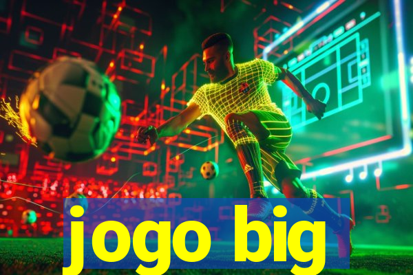 jogo big