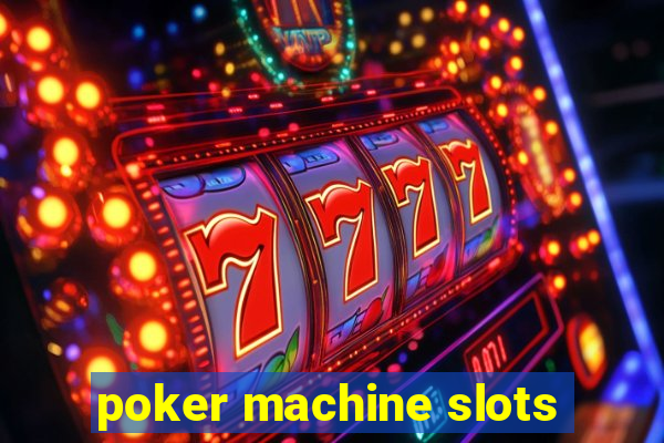 poker machine slots