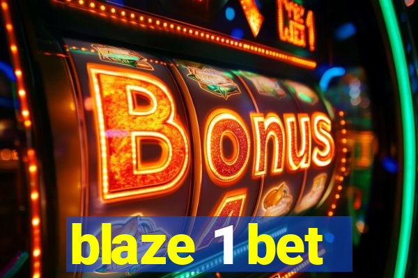 blaze 1 bet