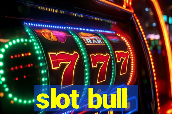 slot bull