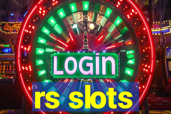 rs slots