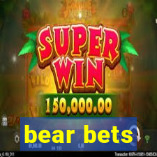 bear bets