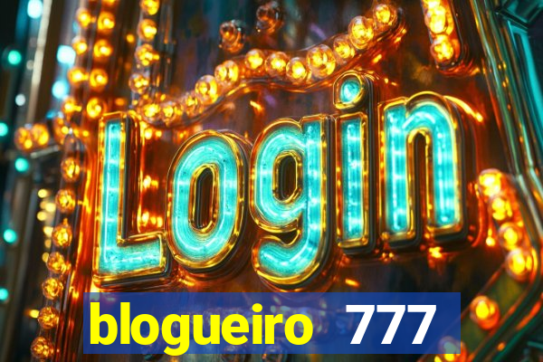 blogueiro 777 plataforma login