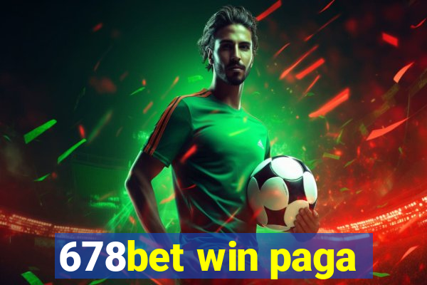 678bet win paga