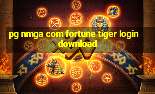 pg nmga com fortune tiger login download